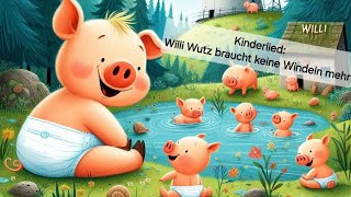 Kinderlied Willi Wutz braucht keine Windeln mehr  Der Rock Song zum Hörbuch [upl. by Ahseniuq]