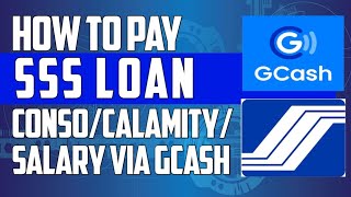 HOW TO PAY SSS LOAN CONSOSALARYCALAMITY USING GCASH [upl. by Fin19]