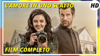 Lamore in uno scatto  HD  Romantico  Film Completo in Italiano [upl. by Teodoro592]