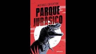 Parque Jurásico por Michael Crichton decima octava parte final [upl. by Lseil672]