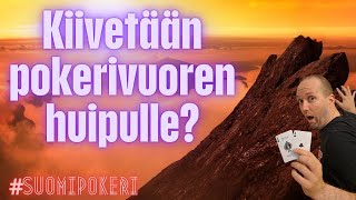 Nyt kiivetään pokerivuoren huipulle pokeri suomipokeri turnauspokeri [upl. by Welcome]