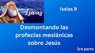 Desmontando las profecías mesiánicas sobre Jesús Isaias 9 religión evangélicos católicos fe [upl. by Bo]