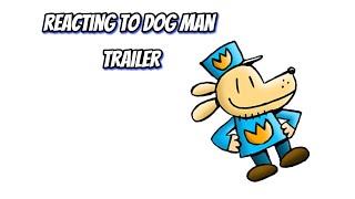 Reacting to Dog Man Movie trailer  How we think the Dog Man Trailer was made [upl. by Airalednac]