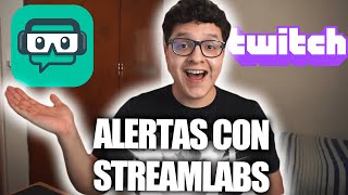 COMO PONER ALERTAS PARA TWITCH EN STREAMLABS [upl. by Moth869]