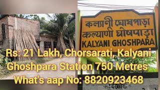 ₹21 Lakh 1Kata Patta jomi1BHK Bari Kalyani Ghoshpara Station 750 MetersWhatsap No 8820923468 [upl. by Sutherlan194]