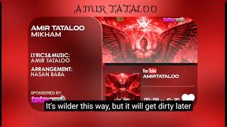 Amir Tataloo  Mikham English subtitle [upl. by Alegnave31]