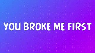 Tate McRae  you broke me first  Clean Lyrics [upl. by Buchbinder460]