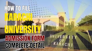 How to Fill Karachi University Form  Karachi University Admission Form Guide  Kumail Moody [upl. by Atirrehs]