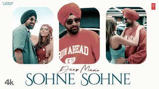 SOHNE SOHNE Official Video  DEEP MAAN  Latest Punjabi Songs 2024 [upl. by Aremihc13]