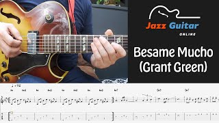 Besame Mucho Grant Green  Melody amp Easy Jazz Guitar Solo [upl. by Conley]