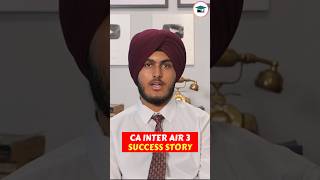 All India Rank 3 CA Inter May 24  Live Interview with Manit Singh  How to Get AIR shorts [upl. by Anan]