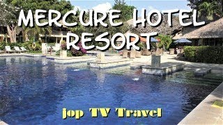 Tour of the Mercure Hotel Resort Sanur Bali jop TV Travel [upl. by Butterfield]