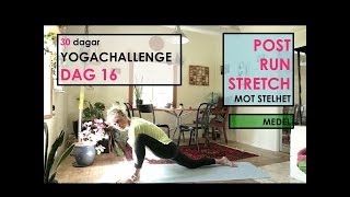 Dag 16 Post Run stretch  mjukhet för stelisar  30 dagar YOGA CHALLENGE med Helena [upl. by Suidaht]