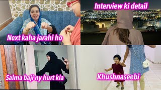 NEXT KAHAN JAONGI  SALMA BAJI DHOKA KARBY  KHUSHNASEEB  NAINA AKBAR VLOG [upl. by Wadsworth181]