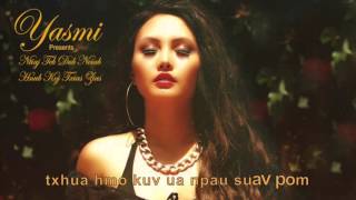 Yasmi  Ntiaj Teb Dub Nciab [upl. by Guimond]