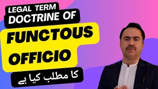 Doctrine of Functus Officio  Functus Officio  Meaning and Definition [upl. by Erehs]