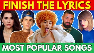 FINISH THE LYRICS  Most Popular Songs EVER ♾️  2024📀🎵 [upl. by Bradshaw]