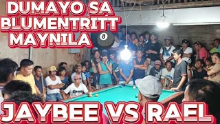 DUMAYO SA BLUMENTRITT MAYNILA 🎱 JAYBEE SUCAL VS RAEL MANILA 09262024 [upl. by Jandel]