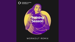 Training Season Extended Workout Remix 150 BPM [upl. by Aubrie]