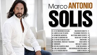 MARCO ANTONIO SOLÍS ÉXITOS SUS MEJORES MIX  MARCO ANTONIO SOLÍS 20 CANCIONES ROMÁNTICA INOLVIDABLES [upl. by Elrae]