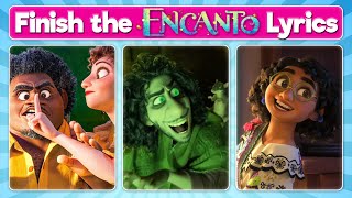 Can You Finish the Lyrics of Disneys Encanto Songs  Encanto Finish the Lyrics Quiz [upl. by Deppy]