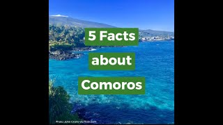 5 Facts about Comoros from AFRICA MEMOIR [upl. by Yboj133]