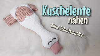 Kuschelente  Nähanleitung OHNE Schnittmuster  Für Anfänger  Nähtinchen [upl. by Nnyladnarb346]