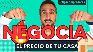 Como 💥NEGOCIAR PRECIO de una CASA 🏡 Paso 3 del curso [upl. by Dasi790]