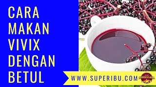 Cara Pengambilan Vivix Shaklee Yang Betul Cara Makan Vivix [upl. by Rocca116]