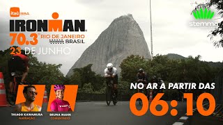 ItaÃº BBA IRONMAN 703 Rio de Janeiro 2024  TRANSMISSÃƒO OFICIAL [upl. by Virgilia829]