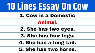 10 Lines On Cow In English  Essay On Cow 10 Lines  Cow Essay 10 Lines  Cow Essay In English [upl. by Edora436]