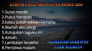 Album lagu melayu dj remix 2024 [upl. by Carrnan281]