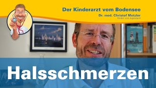 Halsschmerzen  Der Kinderarzt vom Bodensee [upl. by Yltnerb736]