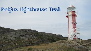 Day Hike to the Brigus Lighthouse [upl. by Suirred608]