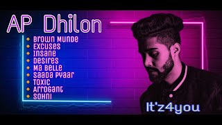 AP Dhillon All Songs  Nonstop AP Dhillon Songs  Punjabi Pop Songs  Itz4you [upl. by Ylicec]