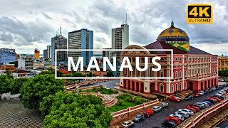 Manaus Brazil 🇧🇷  4K Drone Footage [upl. by Yenttirb553]