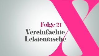 Vereinfachte Leistentasche [upl. by Hagen]