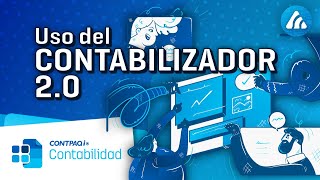 Aprende a usar el Contabilizador 20 con CONTPAQi Contabilidad 14 [upl. by Llewol498]