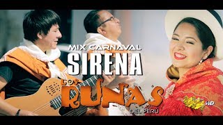 Los Runas  Mix carnaval sirena  vídeo clip oficial 2018  Tarpuy Producciones [upl. by Wayolle]