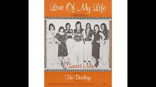 The Dooleys  Love Of My LIfe 1977 Sunset Mix [upl. by Saretta]