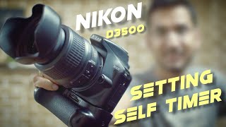 Nikon D3500 settings for Self Timer [upl. by Saltzman745]