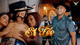 EL FEO  Fredy Montoya Video Oficial [upl. by Ayrotal]