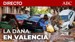 🔴DIRECTO Las autoridades siguen la limpieza tras las devastadoras inundaciones causadas por la DANA [upl. by Bal]