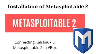 Installation of Metasploitable 2 and connecting it with Kali in VirtualBox [upl. by Monah]