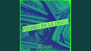 Perreo En La Disco [upl. by Akciret953]