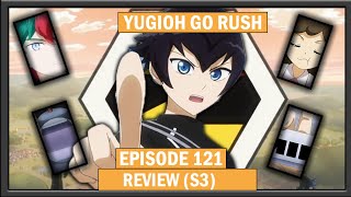 Yugioh Go Rush Episode 121 review [upl. by Auerbach]