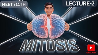 MITOSIS  Phases of Mitosis Explained  NEET Biology Class 11th  Lecture2  Shivam Mahendru [upl. by Ardnaed734]