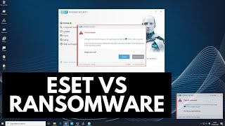 ESET Internet Security vs Ransomware [upl. by Nylsirk451]