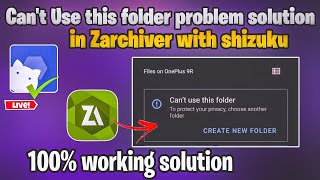 Zarchiver Cant use this folder problem solution with Shizuku in Android 13 amp 14 [upl. by Hitoshi]