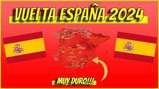 VUELTA A ESPAÑA 2024 RECORRIDO OFICIAL [upl. by Airb]